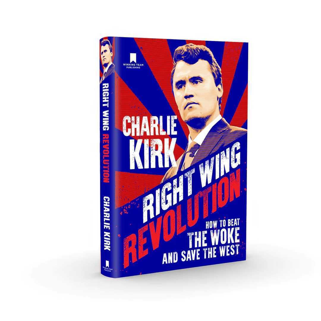 Right Wing Revolution (hardcover) by Charlie Kirk